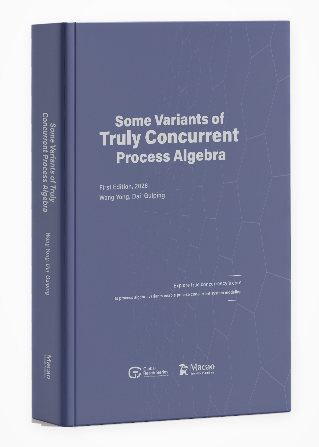 真并发进程代数的若干变体 Some Variants of Truly Concurrent Process Algebra