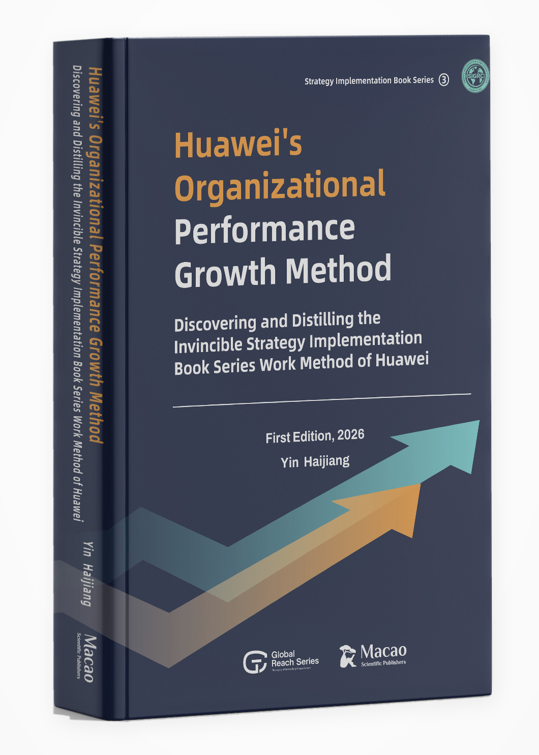 华为组织型业绩增长法：发现并萃取华为 Huawei's Organizational Performance Growth Method : Discovering and Distilling Huawei&amp;#039;s Invincible Strategy Implementation...
