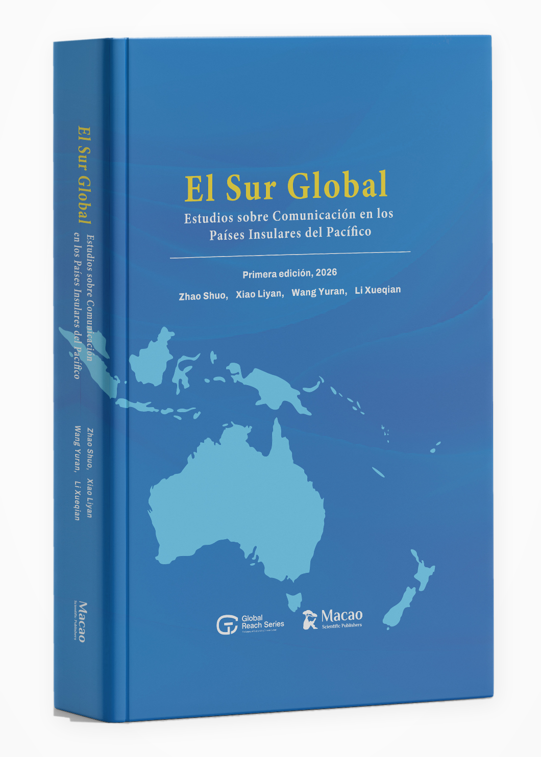 全球南方：太平洋岛国传播研究 El Sur Global: Estudios sobre Comunicaci&oacute;n en los Pa&iacute;ses Insulares del Pac&iacute;fico