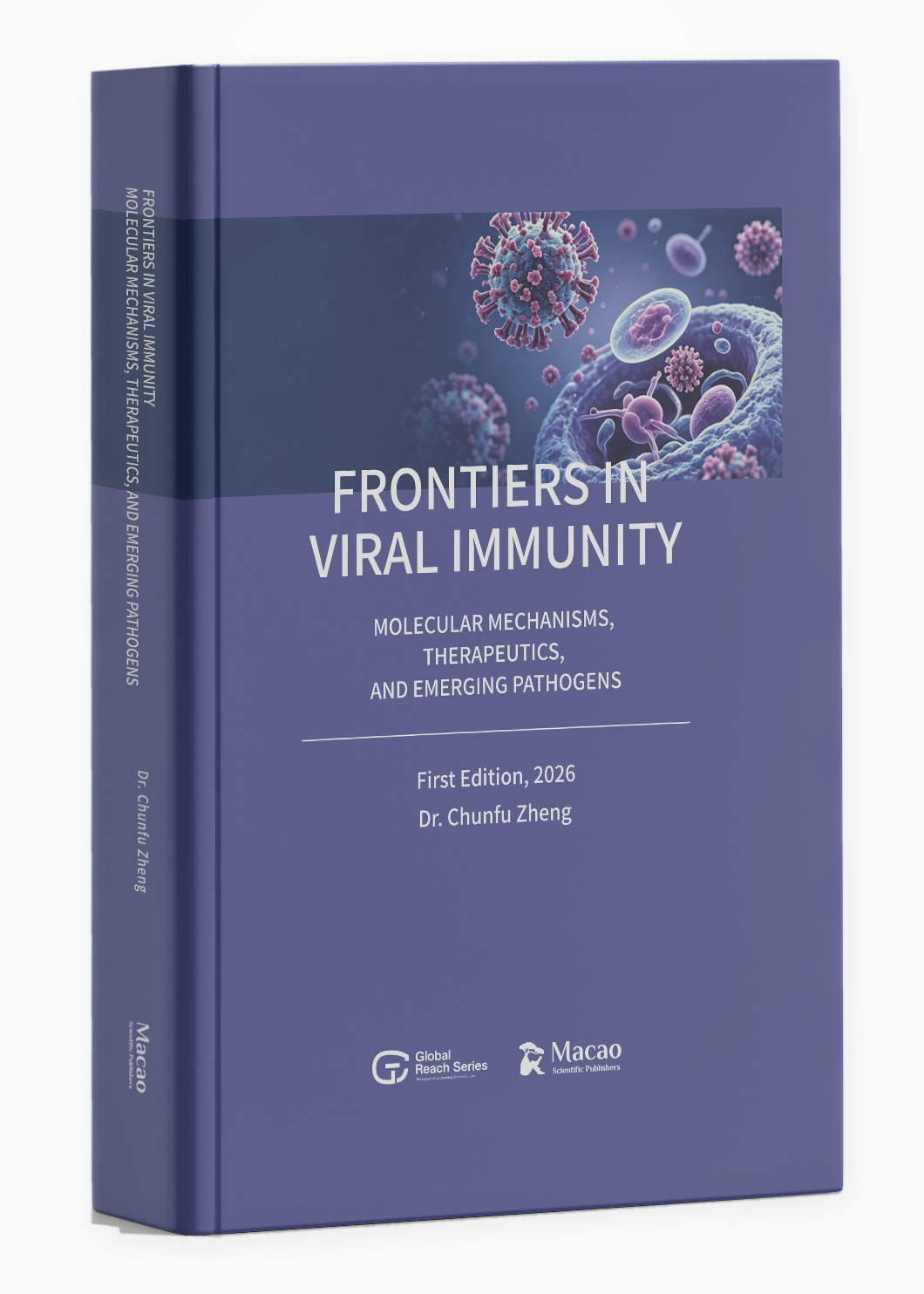 病毒免疫前沿：分子机制、治疗方法与新发病原体 Frontiers in Viral Immunity: Molecular Mechanisms, Therapeutics, and Emerging Pathogens